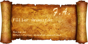 Füller Anasztáz névjegykártya
